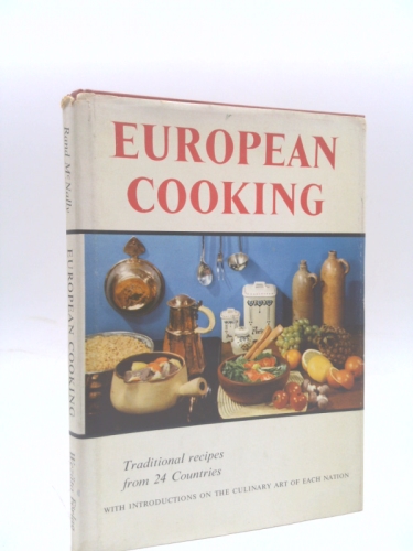 European Cooking Traditional Recipes from 24 Nations