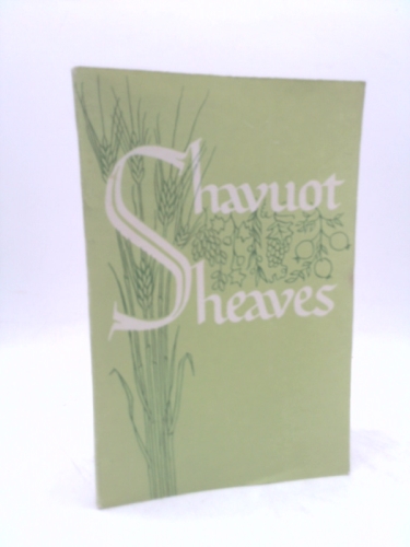 Shavuot Sheaves