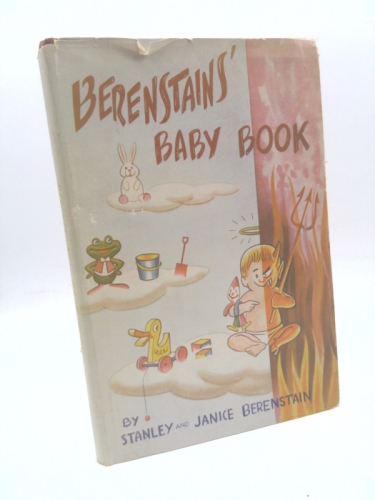 Rare Stanley Berenstain, Janice Berenstain / BERENSTAIN S BABY BOOK 1951 [Hardcover] Stanley Berenstain; Janice Berenstain