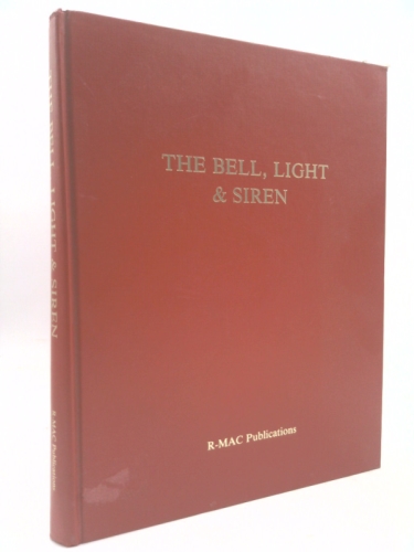 The Bell, Light & Siren
