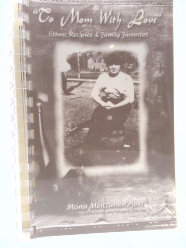 To Mom with Love: Ethnic Recipies and Family Favorite