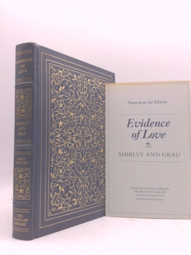 Rare Shirley Ann Grau EVIDENCE OF LOVE Franklin Library First Edition Society Leather [Hardcover] unknown