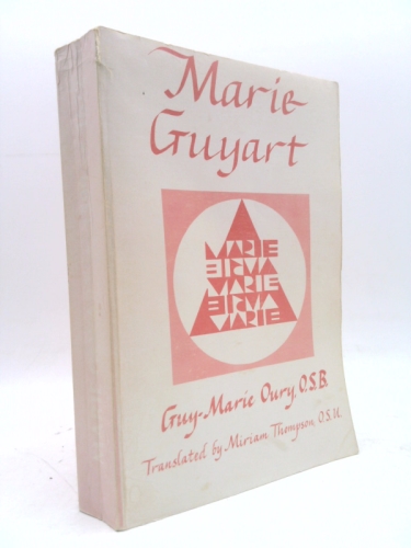 Marie Guyart 1599-1672 1973 Edition