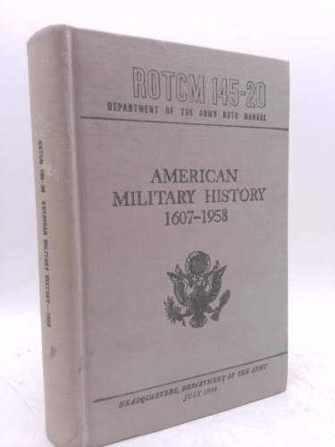 American Military History 1607-1958