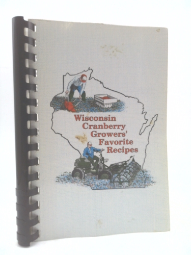 Wisconsin Cranberry Growers' Favorite Recipes