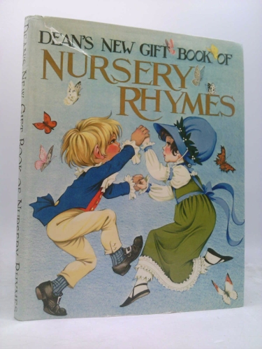 Dean's New Gift Book of Nursery Rhymes by Janet Grahame Johnstone (Illustrator), Anne Grahame Johnstone (Illustrator) (1-Jun-1971) Hardcover