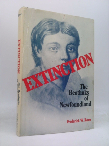 Extinction: The Beothuks of Newfoundland