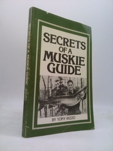 Secrets of a Muskie Guide