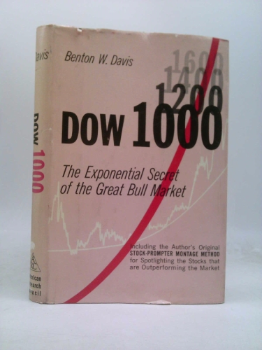 Dow 1000;: The exponential secret of the great bull market
