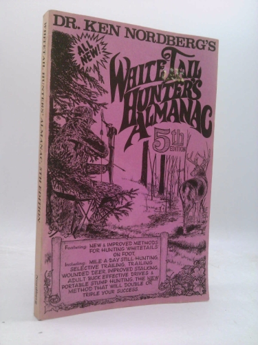 The Whitetail Hunter's Almanac 3rd Edition