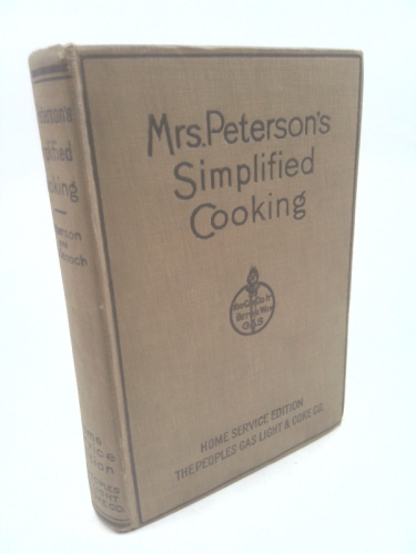 Mrs. Anna J. Peterson's Simplified Cooking