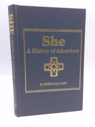 SHE A HISTORY OF ADVENTURE