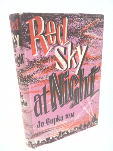 Red Sky at Night the Story of Jo Capka, D.F.M. As Told to Kendall McDonald with a Foreword By Sir Archibald McIndoe, F.R.C.S.
