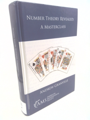 Number Theory Revealed: A Masterclass