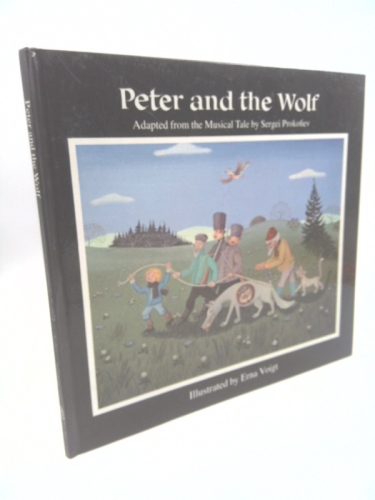 Peter and the Wolf Adapted From the Musical Tale by Prokofiev