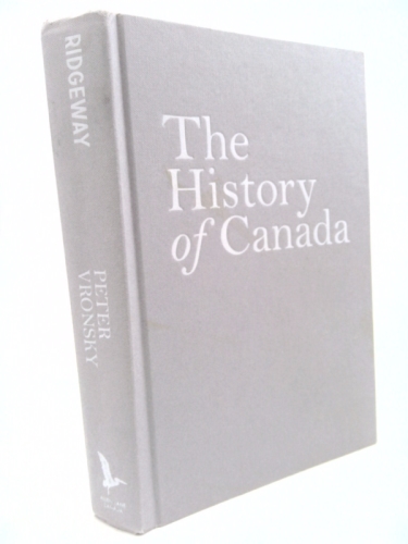 Ridgeway: The American Fenian Invasion And The 1866 Battle That Made Canad (The History of Canada)