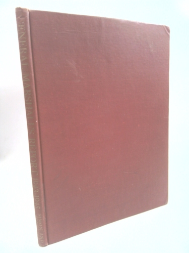 General Marshall's Report: Winning of the War in Europe & the Pacific. Biennial Report of the Chief of Staff of the US Army.
