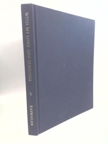 With My Love and Blessings: The Teaching Years, 1966-1999 in Photographs & His Own Words