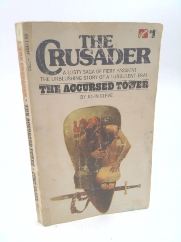 The Accursed Tower (The Crusader, Volume 1)