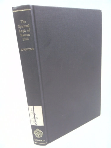 The Spiritual Logic of Ramón Llull