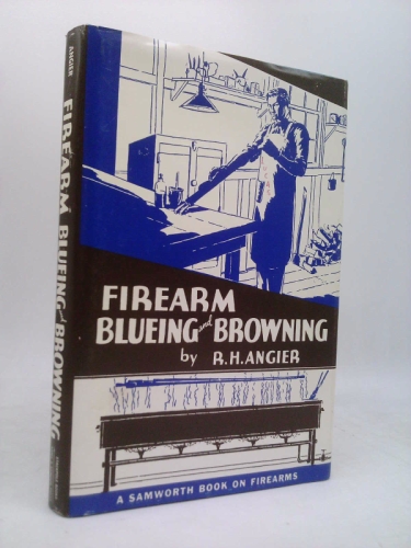 Firearm Blueing and Browning