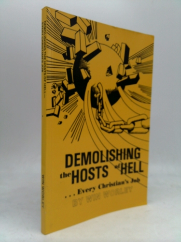 Demolishing The Host Of Hell