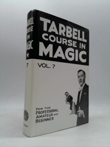 Tarbell Course in Magic, Vol.7