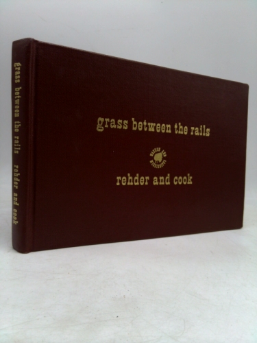 Grass Between the Rails: The Waukon, Iowa, Branch of the Milwaukee Road