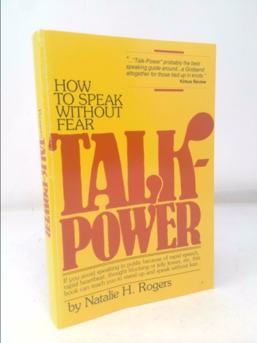 Talk-Power: How to Speak Without Fear