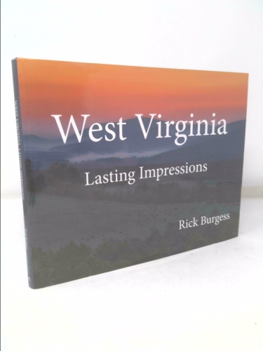 West Virginia: Lasting Impressions