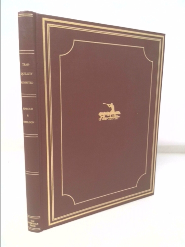 Tranquility Revisited / by Colonel Harold P. Sheldon; with colour plates by A. Lassell Ripley