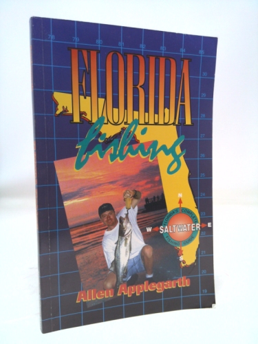 Florida Fishing: Florida's Complete Saltwater Fishing Guide