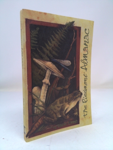 The Piedmont Almanac - The Central Region: A Guide to the Natural World