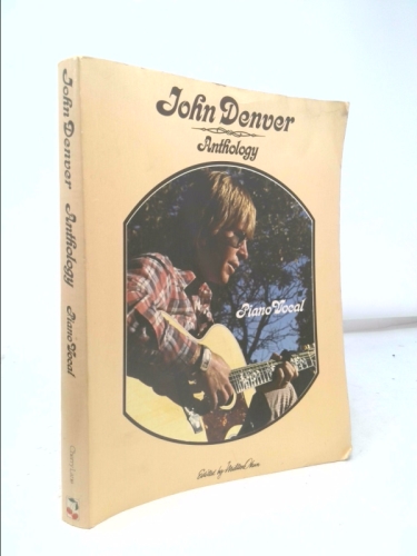 John Denver Anthology : Piano, Vocal