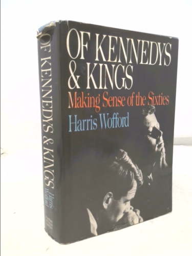 Of Kennedys and Kings: Making sense of the sixties