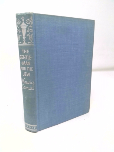 The Gentleman and the Jew: Twenty-Five Centuries of Conflict in Manners and Morals