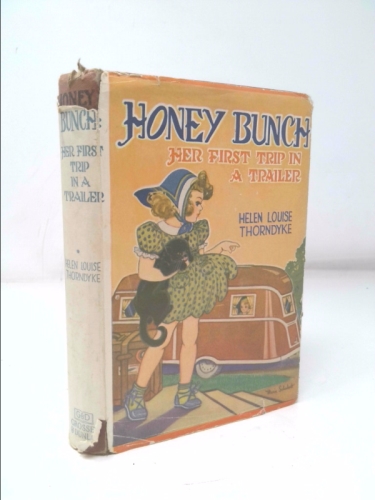 Honey Bunch Her First Trip in a Trailer