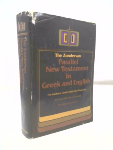 The Interlinear KJV-NIV Parallel New Testament in Greek & English