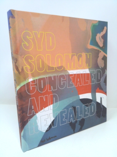 Syd Solomon Concealed and Revealed
