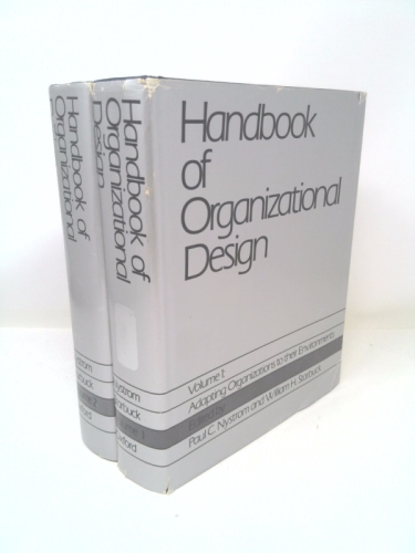 Handbook of Organizational Design: 2 volume set