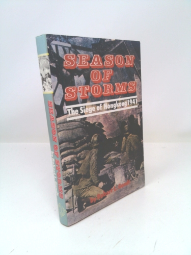 Season of storms: The Siege of Hongkong 1941