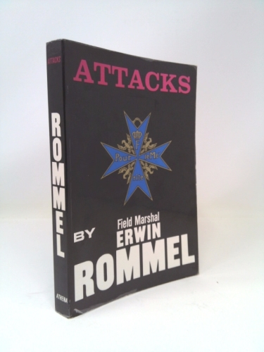 Attacks (1st Ed) by Erwin Rommel