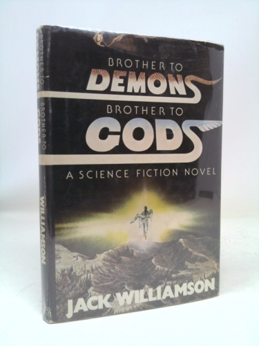 Brother to Demons, Brother to Gods