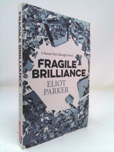 Fragile Brilliance