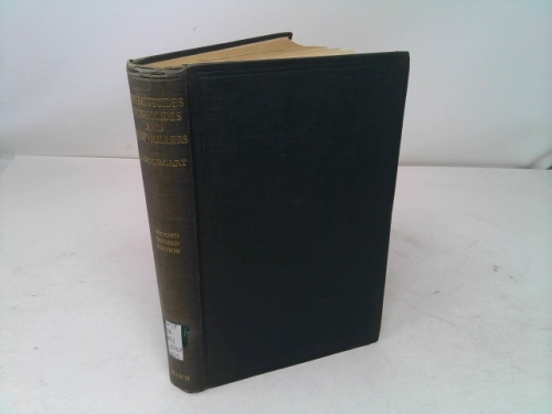 Insecticides, Fungicides, and Weed Killers: A Practical Manual on the Diseases of Plants and Their Remedies, for the Use of Manufacturing Chemists, Agriculturists, Arboriculturists and Horticulturists