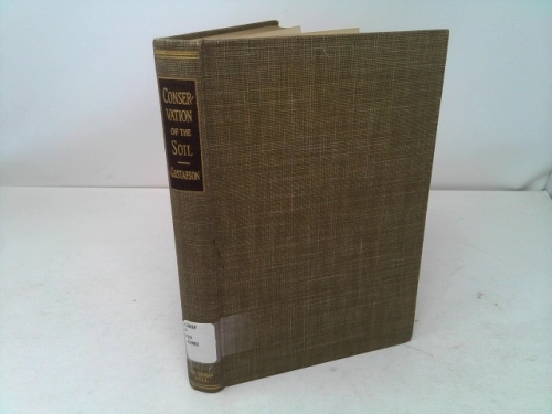 Conservation of the soil, (McGraw-Hill publications in the agricultural and botanical sciences, E.W. Sinnott, consulting editor)