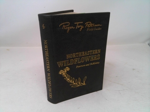 NORTHEASTERN WILDFLOWERS Easton Press Roger Tory Peterson Field Guides