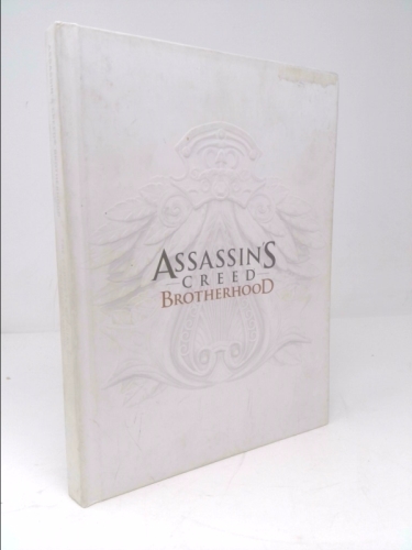 Assassin's Creed: Brotherhood: The Complete Official Guide