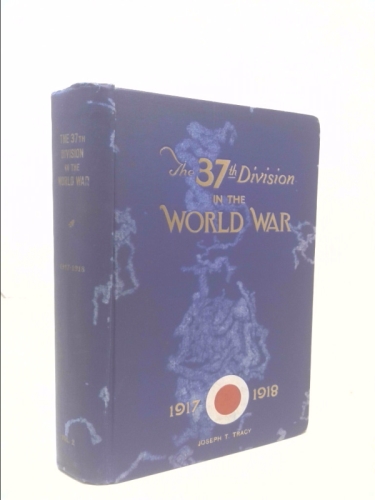 The 37th Division in the World War 1917-1918, Volume II