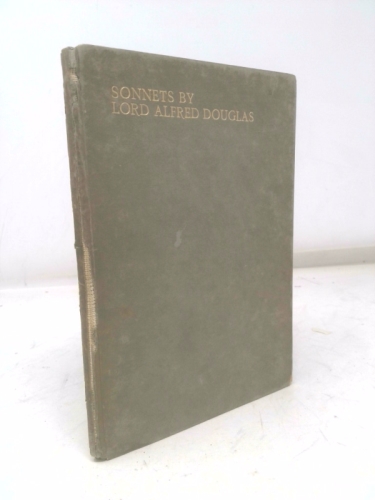 The Sonnets of Lord Alfred Douglas